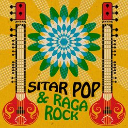 Album cover of Sitar Pop & Raga Rock
