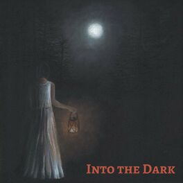 Album cover of Into the Dark