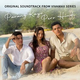 Album picture of Parang Kayo Pero Hindi (Original Soundtrack From 