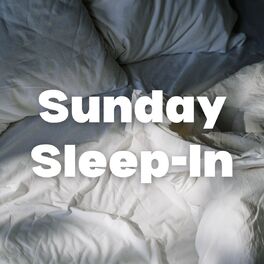 Album cover of Sunday Sleep-In
