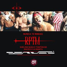 Album cover of Nunca Te Rinda (RPTM)