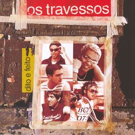 Os Travessos - Sonhos e Planos (Sou Eu): ouvir música com letra