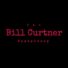 Album cover of The Bill Curtner Conspiracy