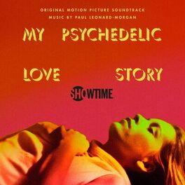 Album cover of My Psychedelic Love Story (Original Motion Picture Soundtrack)