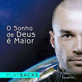 Album cover of O Sonho de Deus é Maior (Playbacks)