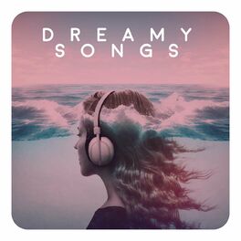 Album cover of Dreamy Songs