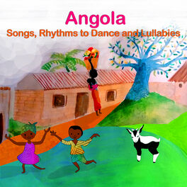 Album cover of Angola: Songs, Rhythms to Dance and Lullabies