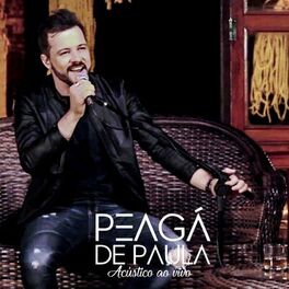 Album cover of Peagá de Paula (Acústico) (Ao Vivo)