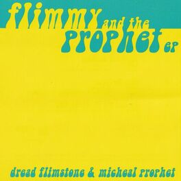 Album cover of Flimmy & The Prophets EP