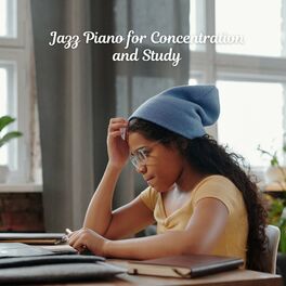 Album cover of Jazz Piano for Concentration and Study