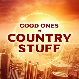 Album cover of Good Ones - Country Stuff