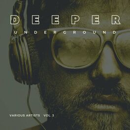 Album cover of Deeper Underground, Vol. 3