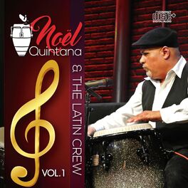 Album cover of Noel Quintana & the Latin Crew, Vol. 1