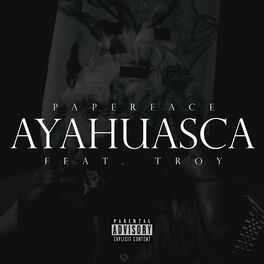 Album cover of AYAHUASCA (feat. TROY)