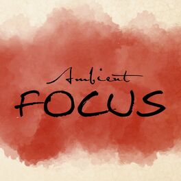 Album cover of Ambient Focus