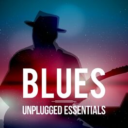 Album cover of Blues: Unplugged Essentials