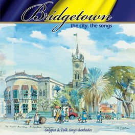 Album cover of Bridgetown the City. The Songs