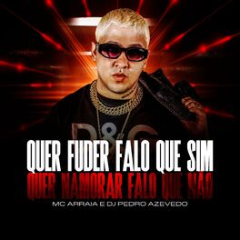 Album cover of Quer Fuder Falo Que Sim Quer Namorar Falo Que Não