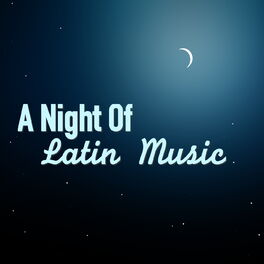 Album cover of A Night Of Latin Music