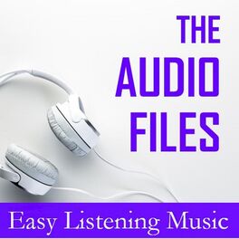 Album cover of The Audio Files: Easy Listening Music