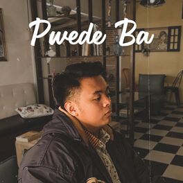 Album picture of Pwede Ba