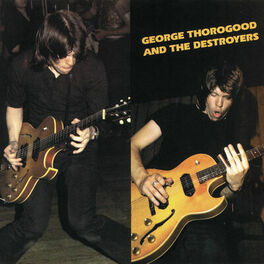 Album cover of George Thorogood & the Destroyers