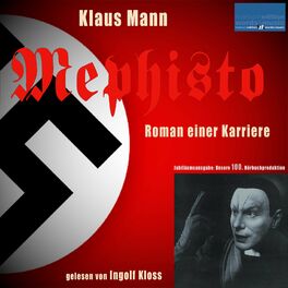 Album cover of Klaus Mann: Mephisto (Roman einer Karriere)