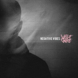 Album cover of Negative Vibes