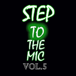Album cover of Step To The Mic Vol.5