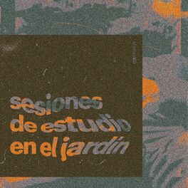 Album cover of Sesiones de Estudio en el Jardín