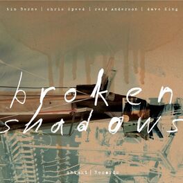Album cover of Broken Shadows