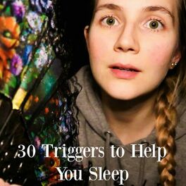 Album cover of 30 Triggers to Help You Sleep