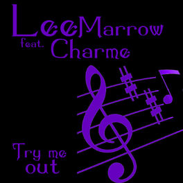 Album cover of Lee Feat. Charme Marrow - Try Me Out (MP3 EP)