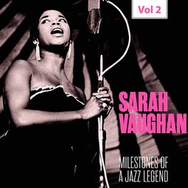 Album cover of Milestones of a Jazz Legend - Sarah Vaughan, Vol. 2 (1955)