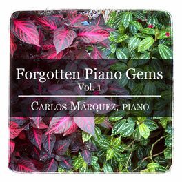 Album cover of Forgotten Piano Gems, Vol. 1