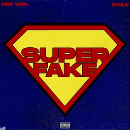 Album cover of Super Fake (feat. Exile)