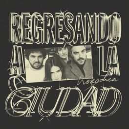 Album cover of Regresando a la ciudad