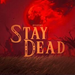 Album cover of Stay Dead