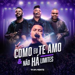 Album cover of Como Eu Te Amo / Não Há Limites (Ao Vivo)