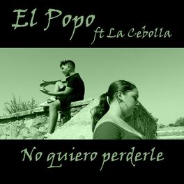 Album cover of No Quiero Perderle