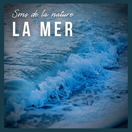 Album cover of Sons de la nature: La mer