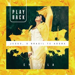 Album cover of Jesus, o Brasil Te Adora (Playback)