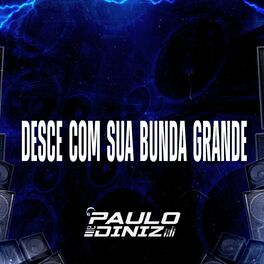 Album cover of Desce Com Sua Bunda Grande
