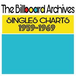 Album cover of The Billboard Archives (Singles Charts 1959-1969)