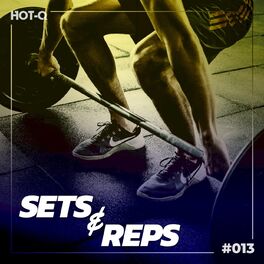 Album cover of Massive Sets & Reps 013