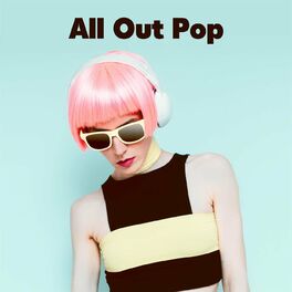 Album cover of All Out Pop