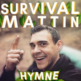 Album cover of Die Survival Mattin Hymne