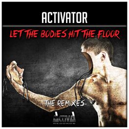 Album cover of Let the Bodies Hit the Floor / Bodies (The Remixes)