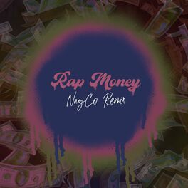 Album cover of Rap Money (feat. Boosie) [NayCo Remix]