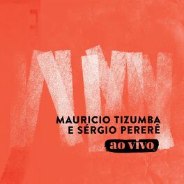 Album cover of Mauricio Tizumba e Sérgio Pererê - ao Vivo